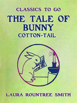 Cover image for The Tale of Bunny Cotton-Tail