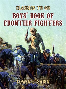 Imagen de portada para Boys Book of Frontier Fighters