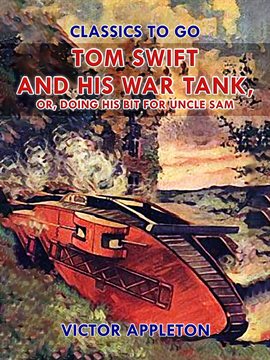 Cover image for Tom Swift and His War Tank