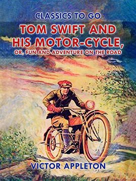 Cover image for Tom Swift and His Motor-Cycle