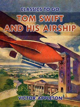 Cover image for Tom Swift and His Airship