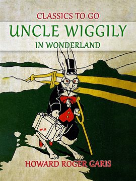 Cover image for Uncle Wiggily in Wonderland