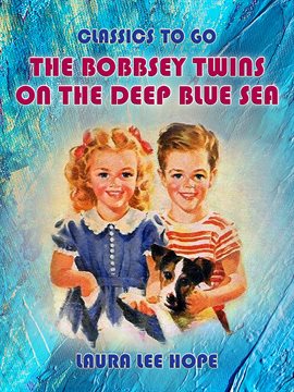 Cover image for The Bobbsey Twins on the Deep Blue Sea