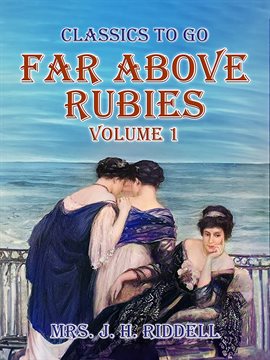 Cover image for Far Above Rubies, Volume 1