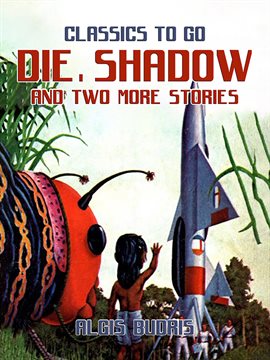 Cover image for Die, Shadow and Two More Stories