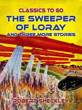 Cover image for The Sweeper of Loray and Three More Stories