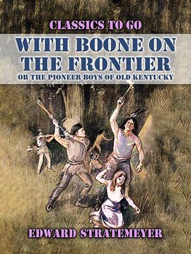 Cover image for With Boone on the Frontier