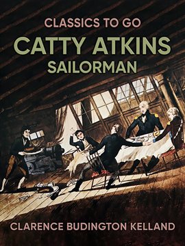 Imagen de portada para Catty Atkins, Sailorman