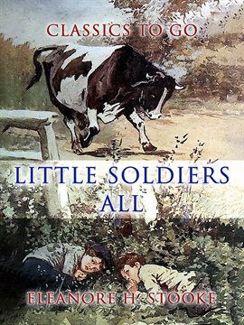 Cover image for Little Soldiers All