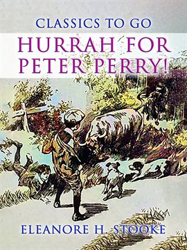 Imagen de portada para Hurrah for Peter Perry!