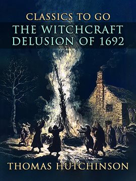 Cover image for The Witchcraft Delusion of 1692