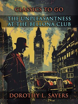 Cover image for The Unpleasantness at the Bellona Club