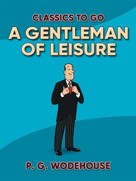 Imagen de portada para A Gentleman of Leisure