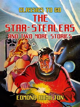 Cover image for The Star-Stealers and Two More Stories