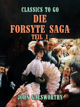 Cover image for Die Forsyte Saga Teil 1