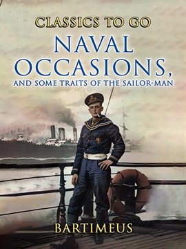 Cover image for Naval Occasions, and Some Traits of the Sailor-Man