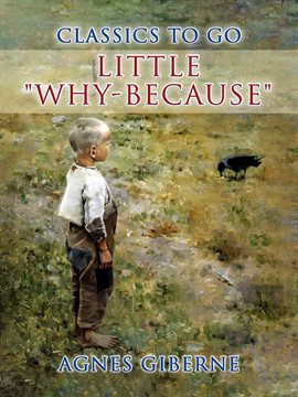 Cover image for Little "Why-Because"