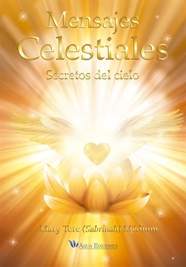 Mensajes Celestiales Mensajes Celestiales