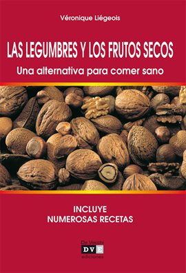 Cover image for Las legumbres y los frutos secos