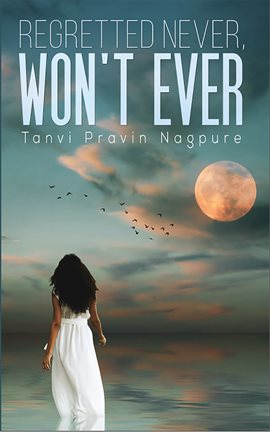 Cover image for Regretted Never, Won't Ever