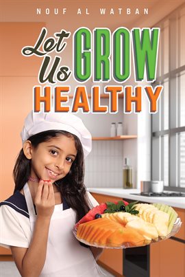 Imagen de portada para Let Us Grow Healthy