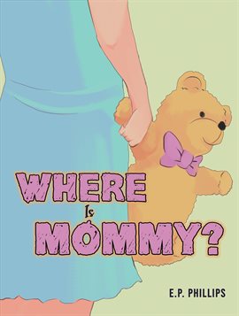 Imagen de portada para Where Is Mommy?
