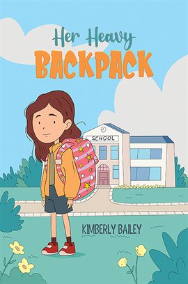Imagen de portada para Her Heavy Backpack