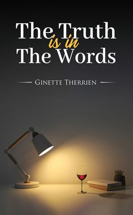 Cover image for The Truth Is in the Words