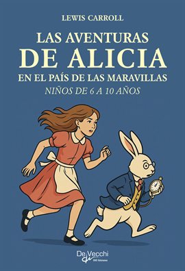 Las aventuras de alicia en el país de las maravillas para niños de 6 a 10