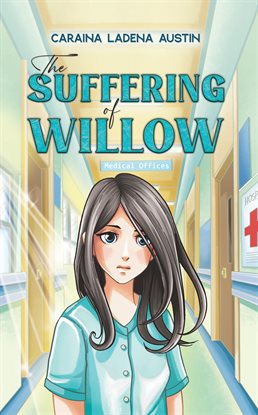 The Suffering of Willow The Suffering of Willow