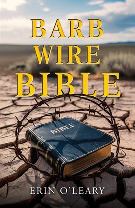 Barb Wire Bible Barb Wire Bible