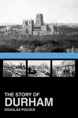 Imagen de portada para The Story of Durham