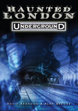 Cover image for Haunted London Underground