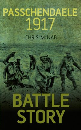 Cover image for Battle Story: Passchendaele 1917