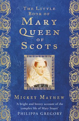 Imagen de portada para The Little Book of Mary Queen of Scots