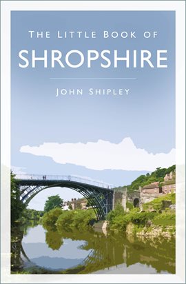 Imagen de portada para The Little Book of Shropshire