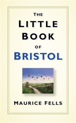 Imagen de portada para The Little Book of Bristol