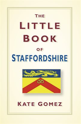 Imagen de portada para The Little Book of Staffordshire