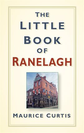 Imagen de portada para The Little Book of Ranelagh