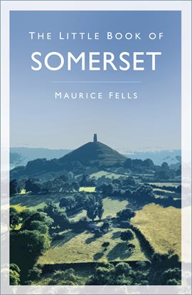 Imagen de portada para The Little Book of Somerset
