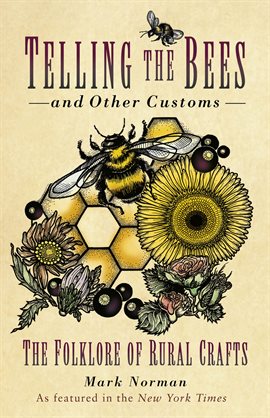 Cover image for Telling the Bees and Other Customs
