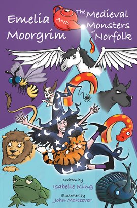 Cover image for Emelia Moorgrim and the Medieval Monsters of Norfolk