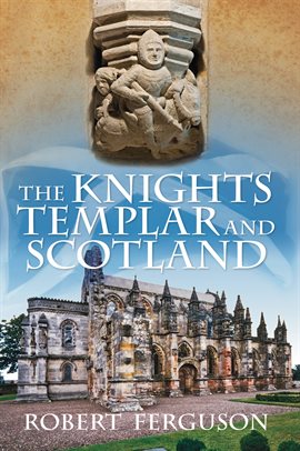 Imagen de portada para The Knights Templar and Scotland