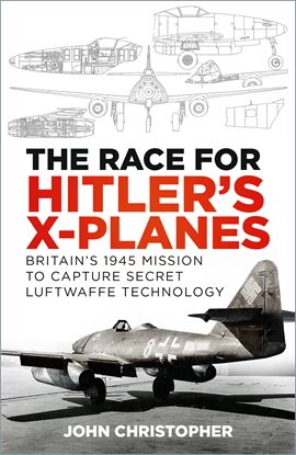Cover image for The Race for Hitler's X-Planes