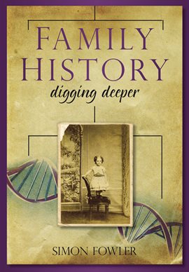 Cover image for Family History: Digging Deeper