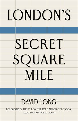 Cover image for London's Secret Square Mile