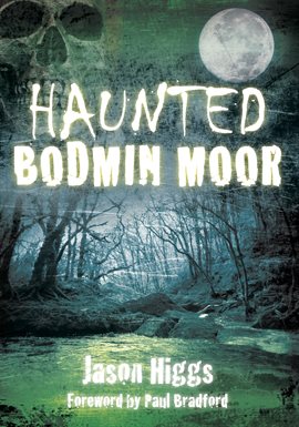 Cover image for Haunted Bodmin Moor