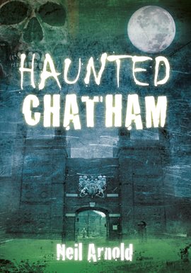 Cover image for Haunted Chatham