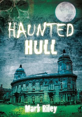 Cover image for Haunted Hull