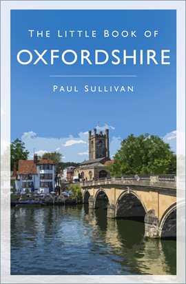 Imagen de portada para The Little Book of Oxfordshire